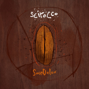 Album Scirocco from SounDetox