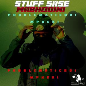 "ProblematicB01 Mpheki的專輯Stuff Sase Mabhodini