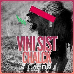 ดาวน์โหลดและฟังเพลง Chalck (Fun Mix) พร้อมเนื้อเพลงจาก Vini Sist