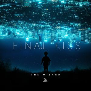 The Wizard的專輯Final Kiss