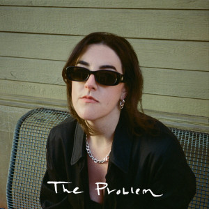 Katie Pearlman的專輯The Problem (Explicit)