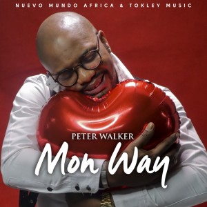 Listen to Mon Way song with lyrics from Peter Walker