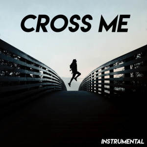 Album Cross Me (Instrumental) from Vibe2Vibe