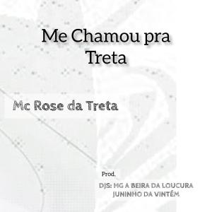 ดาวน์โหลดและฟังเพลง Me chamou pra Treta (Explicit) พร้อมเนื้อเพลงจาก Mc Rose Dá Treta