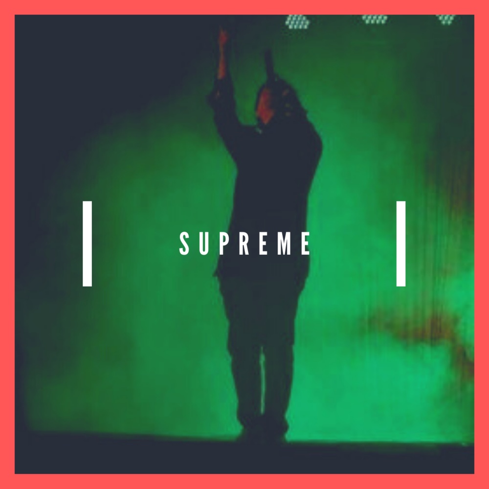 Supreme (Explicit)