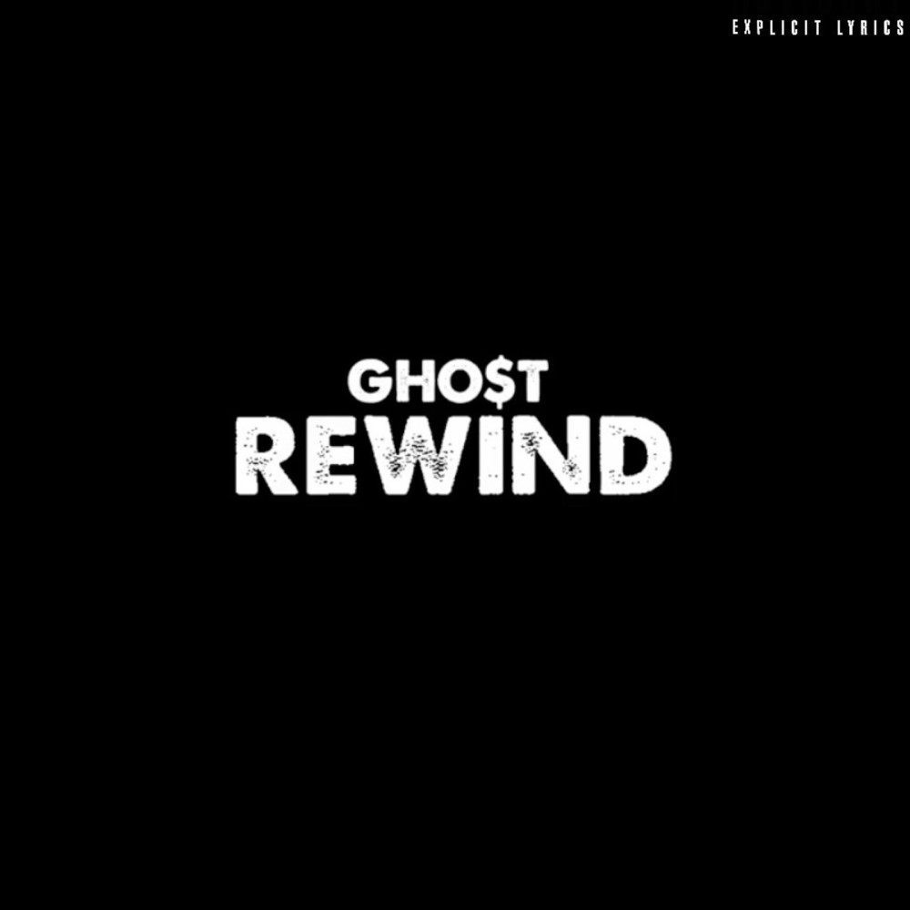 Rewind (Explicit)