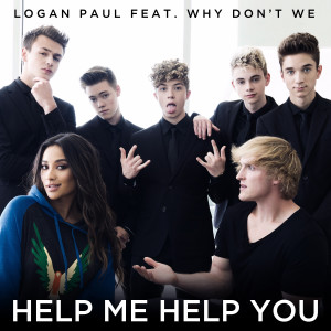ดาวน์โหลดและฟังเพลง Help Me Help You พร้อมเนื้อเพลงจาก Logan Paul