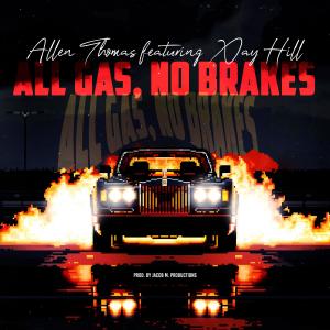 อัลบัม All Gas, No Brakes (feat. Xay Hill) ศิลปิน Xay Hill