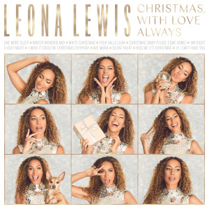 ดาวน์โหลดและฟังเพลง I Wish it Could be Christmas Everyday พร้อมเนื้อเพลงจาก Leona Lewis