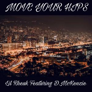 MOVE YOUR HIPS (feat. D. McKENZIE) [Explicit]