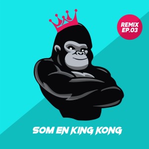 Dengarkan lagu Som en King Kong (DJ Griffin Remix) nyanyian Discocrew dengan lirik