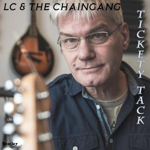 อัลบัม Tickety Tack ศิลปิน LC & The Chaingang