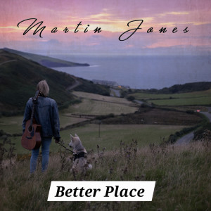 馬丁·瓊斯的專輯Better Place
