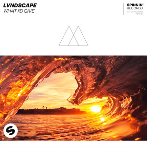ดาวน์โหลดและฟังเพลง What I'd Give พร้อมเนื้อเพลงจาก LVNDSCAPE