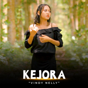 Dengarkan Kejora lagu dari Vindy Nelly dengan lirik