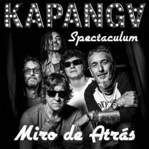Kapanga的專輯Miro de Atrás (En Vivo)