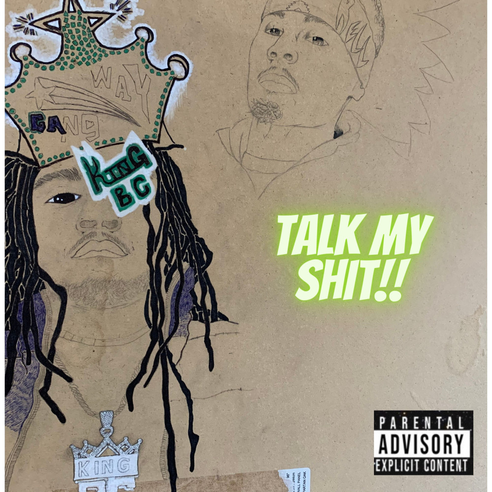 Talk My Shit!! (Explicit)