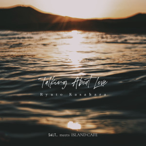 Album Talking About Love from RYUTO KASAHARA