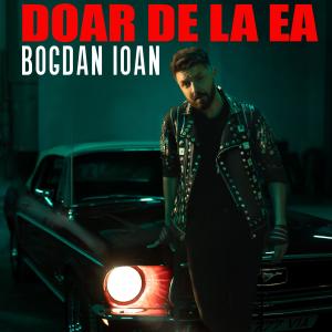 อัลบัม Doar De La Ea ศิลปิน Bogdan Ioan