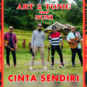 Listen to Cinta Sendiri song with lyrics from Art2tonic