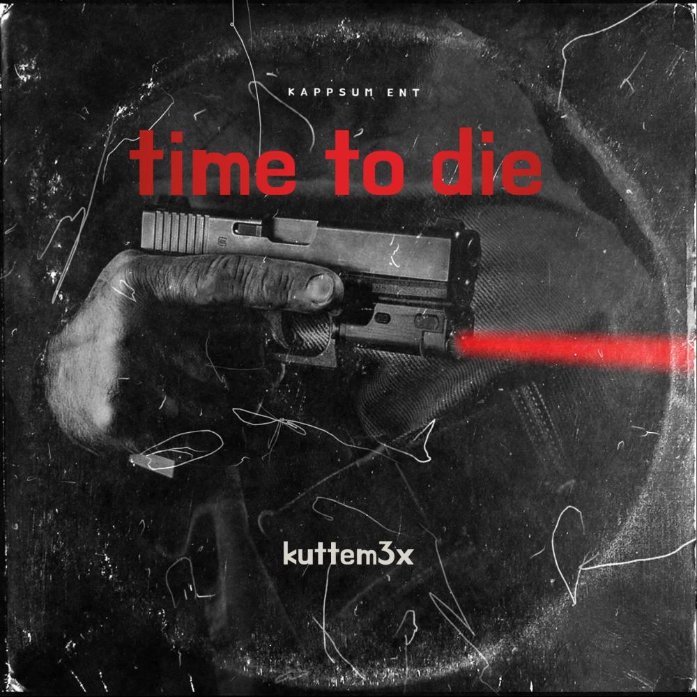 Time to die (Explicit)
