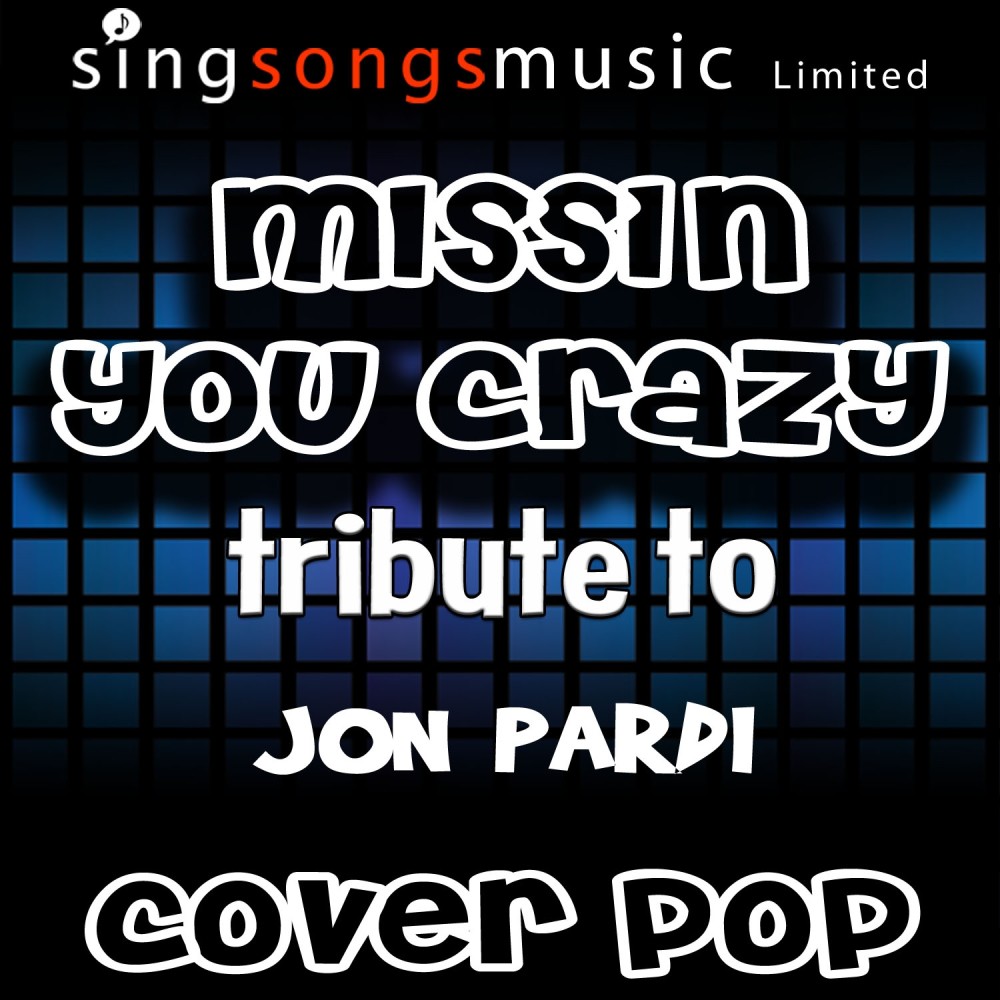 Missin You Crazy (Tribute Version)