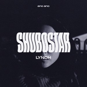 Album Lynch from Shubostar