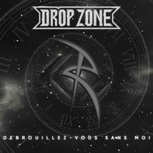 Album Débrouillez-vous sans moi from Drop Zone