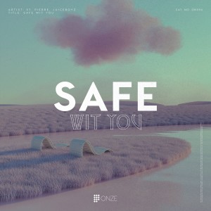 收聽St. Pierre的Safe Wit You歌詞歌曲