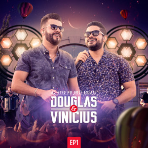 收聽Douglas & Vinicius的Olx (Ao Vivo)歌詞歌曲