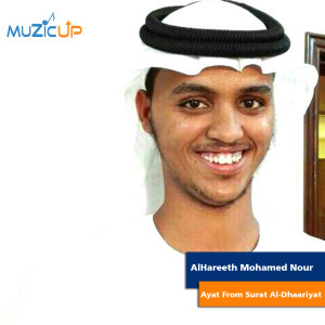Listen to Ayat from Surat Al-Dhaariyat song with lyrics from AlHareeth Mohamed Nour