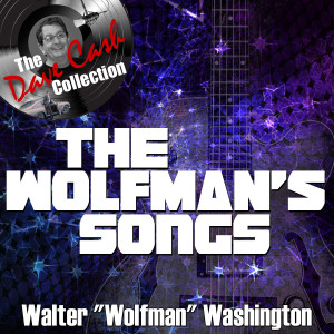 收聽Walter Wolfman Washington的Get On Up (The Wolfman's Song)歌詞歌曲