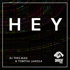 Album Hey from DJ Thes-Man