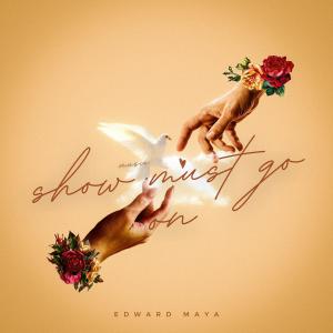 ดาวน์โหลดและฟังเพลง The Show Must Go on (Radio Edit) พร้อมเนื้อเพลงจาก Edward Maya