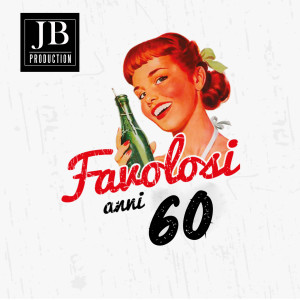 Various Artists的專輯I Favolosi Anni 60