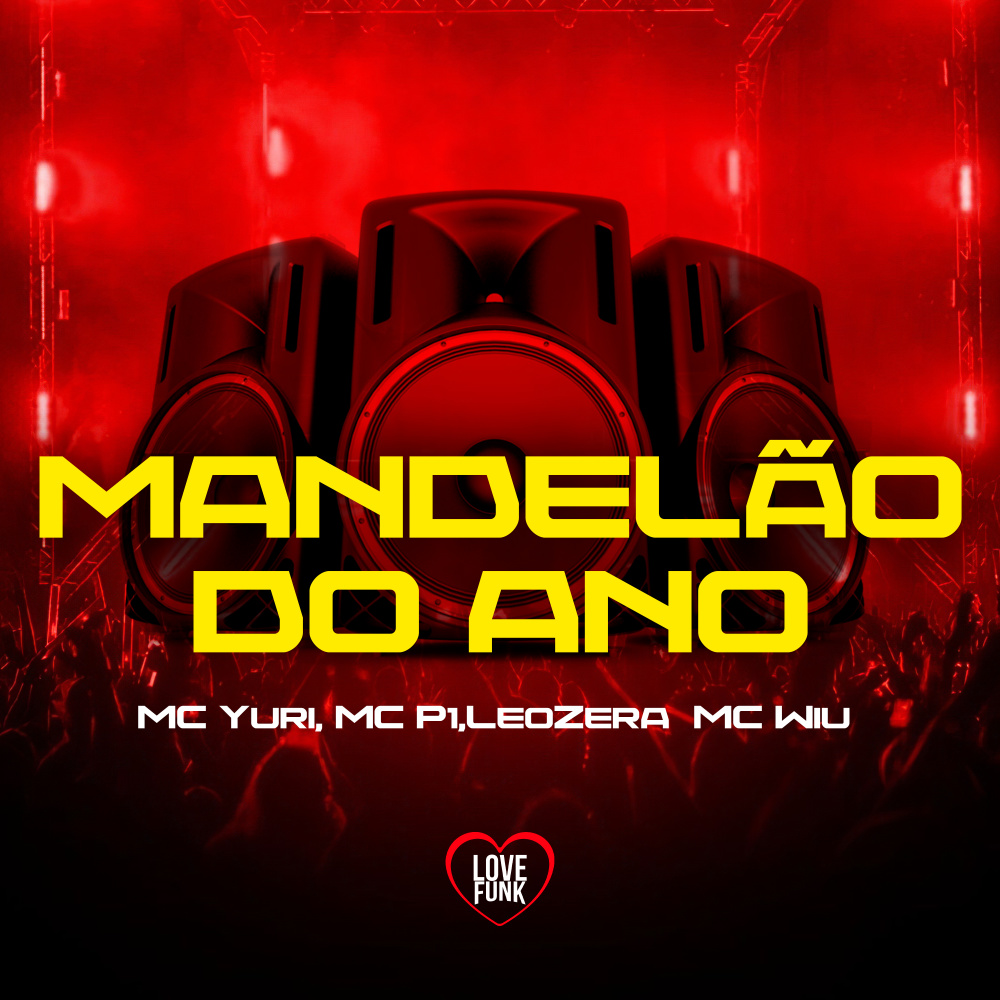 Mandelão do Ano (Explicit)
