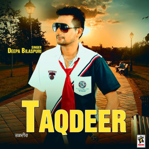 Listen to Taqdeer song with lyrics from Deepa Bilaspuri
