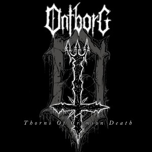 ดาวน์โหลดและฟังเพลง Thorns Of Crimson Death พร้อมเนื้อเพลงจาก Ontborg