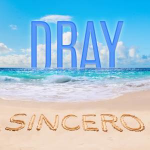 Dray的專輯SINCERO