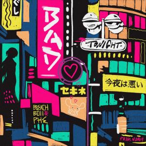 Beach Boii的專輯BAD TONIGHT (feat. PHE) (Explicit)