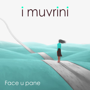 Album Face U Pane (Elle fait du pain) oleh I Muvrini