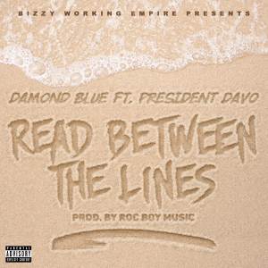 Damond Blue的專輯Read Between The Lines feat. President Davo