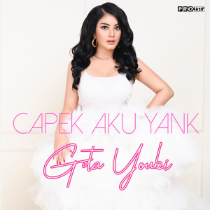 Album Capek Aku Yank oleh Gita Youbi
