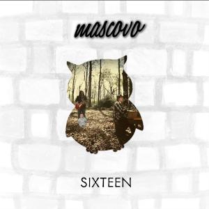 收聽Mascovo的We're Not Sixteen Anymore (feat. Juleo & The Collab Choir)歌詞歌曲