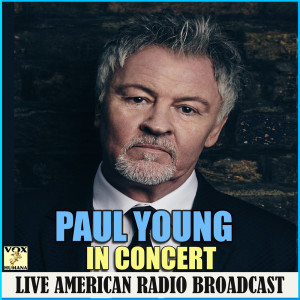 收聽Paul Young的Love Will Tear Us Apart (Live)歌詞歌曲