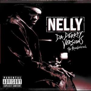 Nelly的專輯Da Derrty Versions: The Re-invention