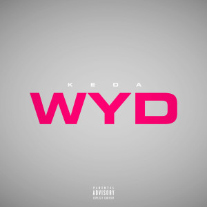 Album Wyd (Explicit) from Keda