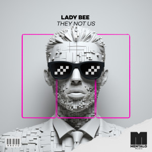 Lady Bee的專輯They Not Us
