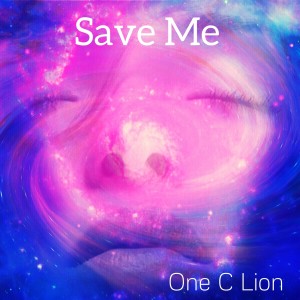 Album Save Me (feat. Anna) from One C Lion