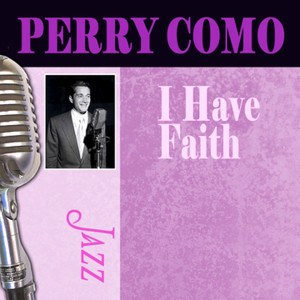 ดาวน์โหลดและฟังเพลง If That's the Way You Want It Baby พร้อมเนื้อเพลงจาก Perry Como